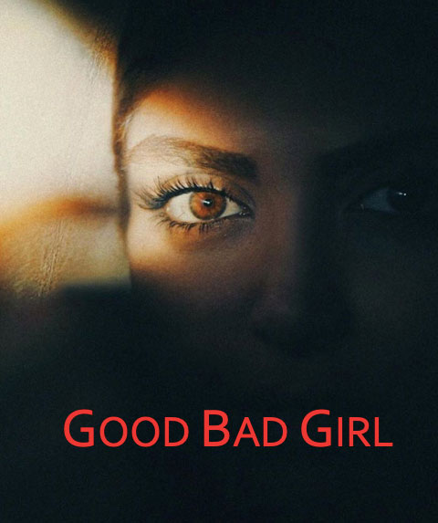 Good bad Girl Poster